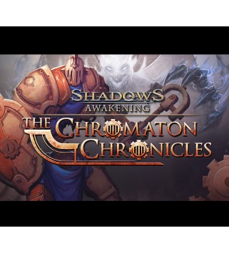 Shadows: Awakening - The Chromaton Chronicles DLC Steam Key EUROPE
